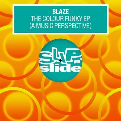 The Colour Funky EP (A Music Perspective) 專輯 BLAZE/James Silk/Ignacio Vaher/Deep/Fuseboxers