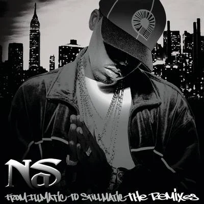 From Illmatic To Stillmatic The Remixes 專輯 Nas/Boogie/J Dilla/SNOOP/Nottz