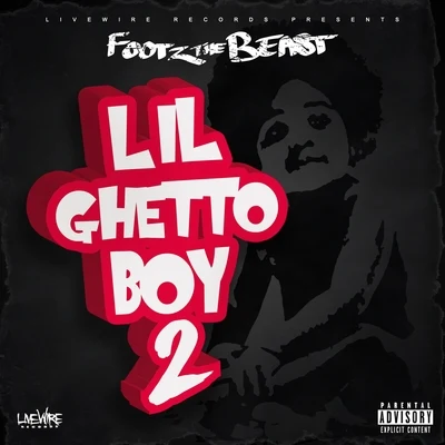 Lil Ghetto Boy 2 專輯 R.O.M/Footz the Beast