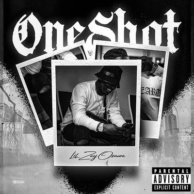 One Shot 专辑 Lil Zay Osama/Cosha TG