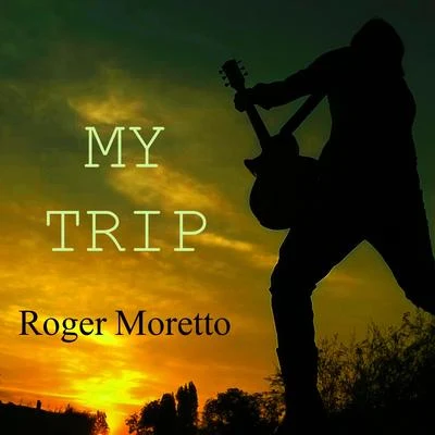 My Trip 專輯 Roger Moretto