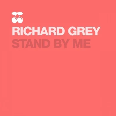 Stand by Me 專輯 Alex Gray/Richard Grey