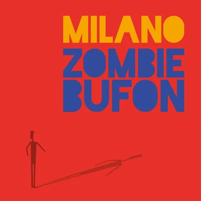 Zombie Bufón 專輯 MILANO