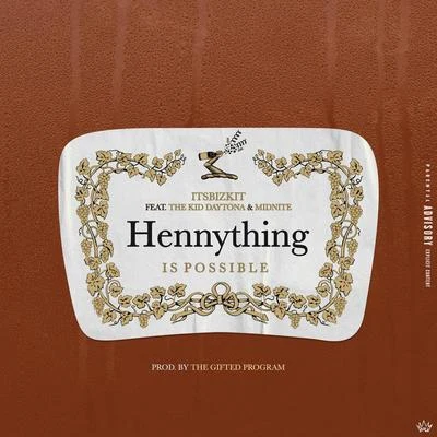 Hennything is Possible 專輯 China Mac/ItsBizkit/Haddy Racks