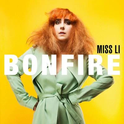 Bonfire 專輯 Miss Li