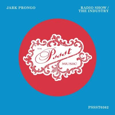 Radio ShowThe Industry 專輯 Jark Prongo