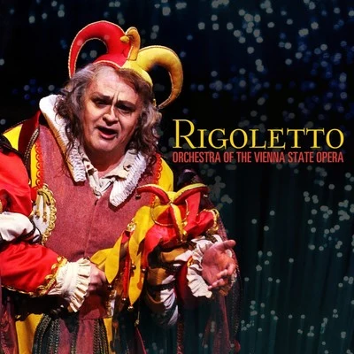 Rigoletto 專輯 Argeo Quadri/Orchestra of the Vienna State Opera