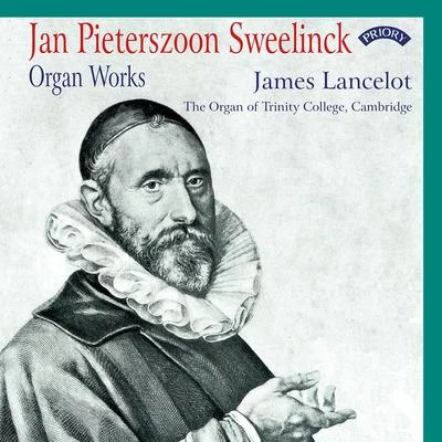 Sweelinck: Works for Organ 專輯 James Lancelot