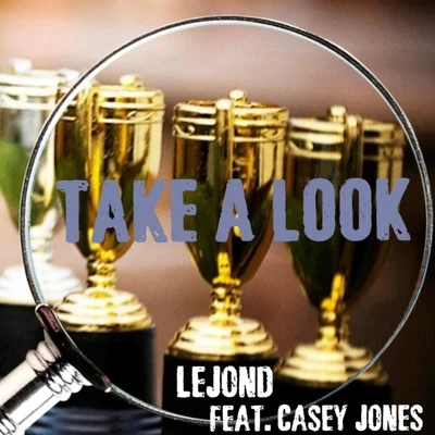 Take a Look (feat. Casey Jones) 專輯 Casey Jones