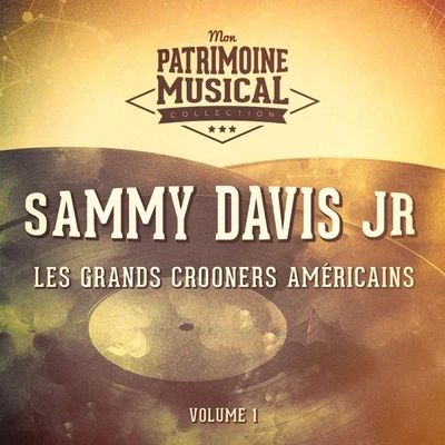 Les Grands Crooners Américains: Sammy Davis, Jr., Vol. 1 專輯 Sammy Davis