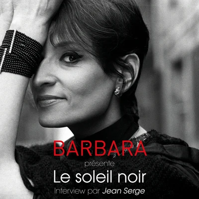 Barbara Barbara présente "Le soleil noir" - Interview par Jean Serge (Europe 121 juillet 1968)