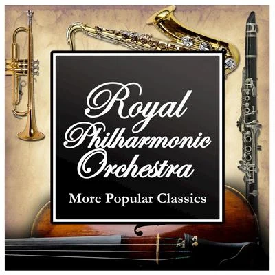 More Popular Classics 專輯 The Royal Philharmonic Orchestra