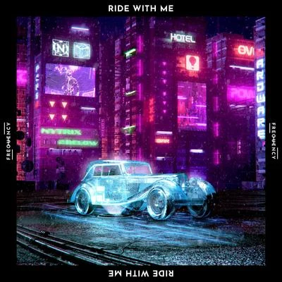 Ride With Me 專輯 Nytrix