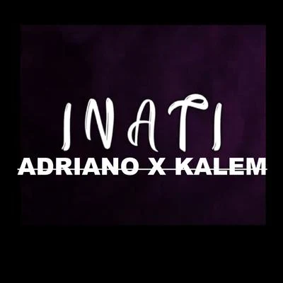 Inati (Kalem) 專輯 ELISS/Adriano