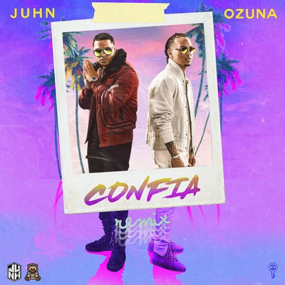 Confia Remix 专辑 Juhn/EstoeSPosdata