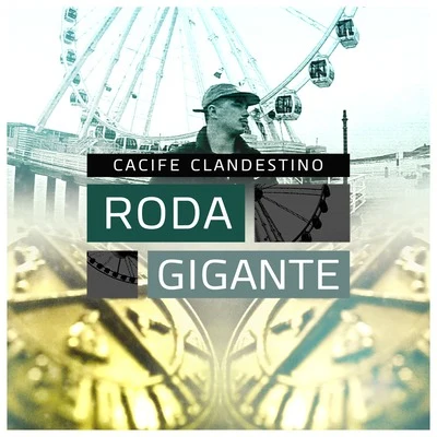 Roda Gigante 專輯 Cynthia Luz/Cacife Clandestino