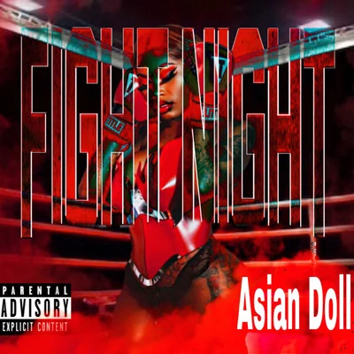 Fight Night 專輯 Off Top/Asian Doll/Brittany B.