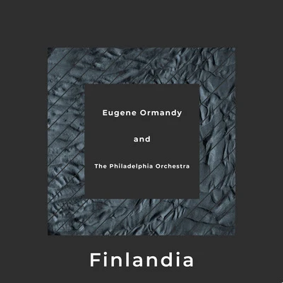 Finlandia 專輯 Max Lanner/Erika Morini/Alice Morini/Eugene Ormandy/NBC Symphony Orchestra