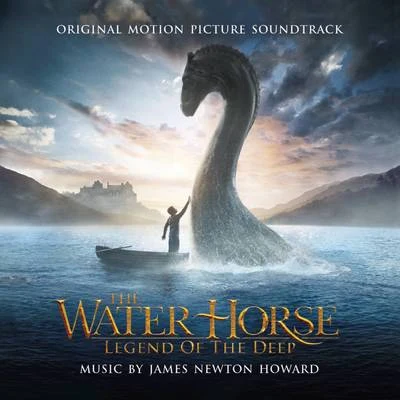 The Water Horse: Legend of the Deep (Original Motion Picture Soundtrack) 专辑 Chris Alan Lee/Plum/The Math Club/Ashley Park/James Newton Howard