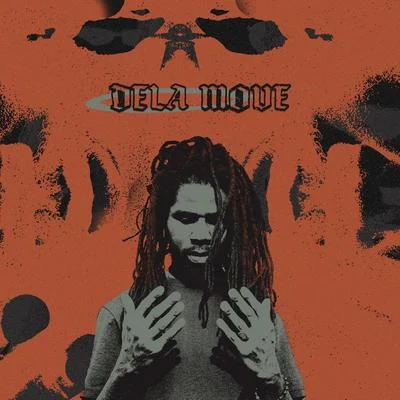 Dela Move 專輯 Free Nationals/Chronixx