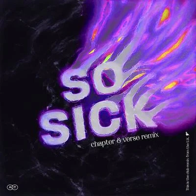 So Sick (Chapter & Verse Remix) 专辑 Adam Trigger