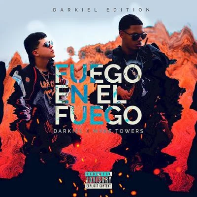 Fuego En el Fuego 專輯 Darkiel