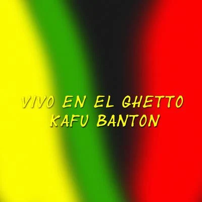 Vivo en el Ghetto 专辑 El Roockie/Kafu Banton