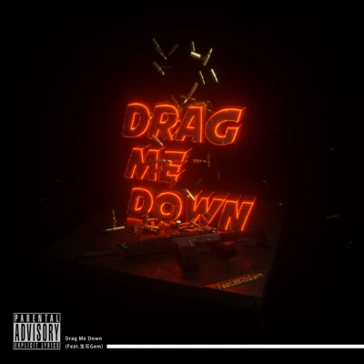 Drag Me Down(Feat.寶石Gem) 專輯 7z/G-loco/JarStick