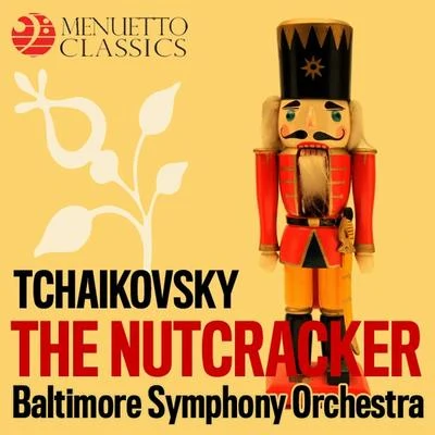 Sergiu ComissionaBaltimore Symphony Orchestra Tchaikovsky: The Nutcracker, Op. 71 (Selections)