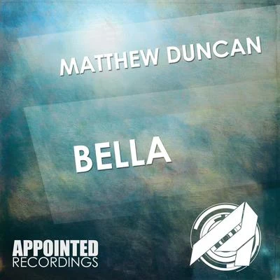 Bella 專輯 Matthew Duncan/Jorza