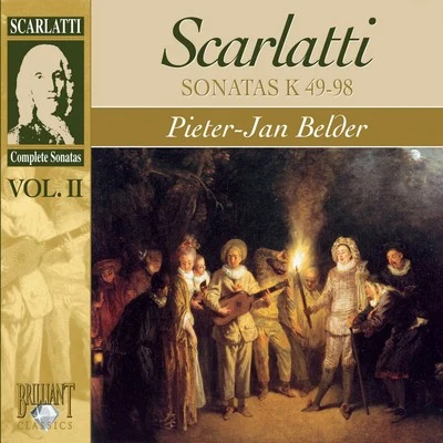 Domenico Scarlatti/Pieter-Jan Belder Scarlatti: Complete Sonatas, Vol. II