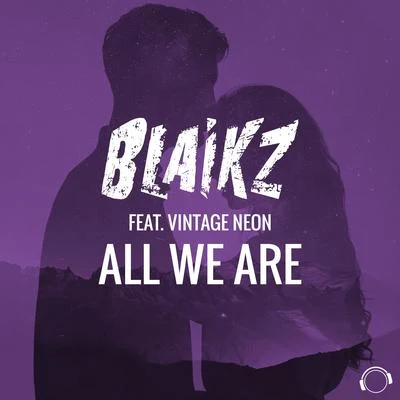 All We Are 專輯 Bastiqe/Blaikz