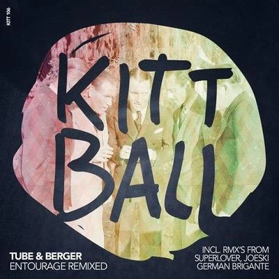 Entourage Remixed 專輯 Tube & Berger