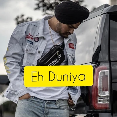 Eh Duniya 專輯 Sidhu Moose Wala/Snappy