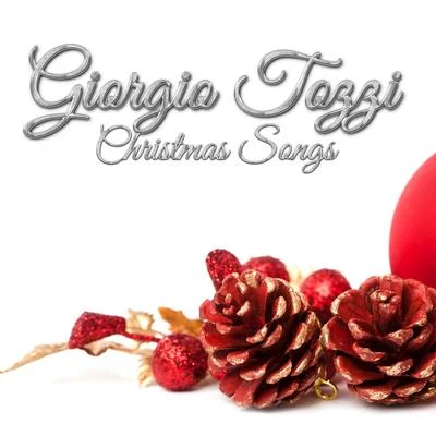 Christmas Songs 专辑 Giorgio Tozzi