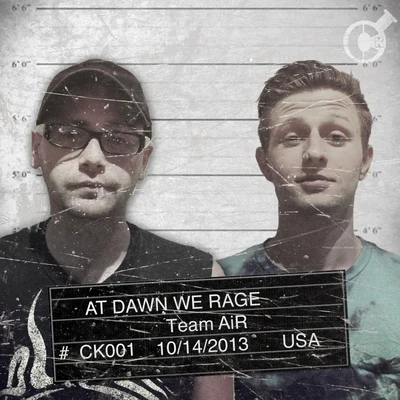 At Dawn We Rage Team AiR