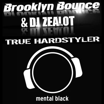 True Hardstyler 專輯 Brooklyn Bounce/Tube Tonic