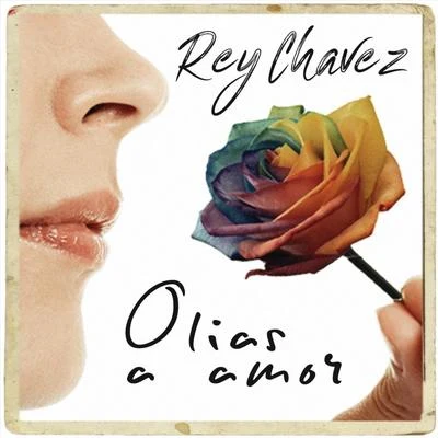 Olias a Amor 專輯 Kandyman/Rey Chavez