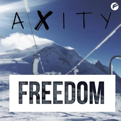 Freedom 專輯 Axity/Revealed Recordings/Toby Callum