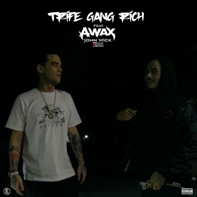 John Wick (feat. A-Wax) 專輯 Trife Gang Rich