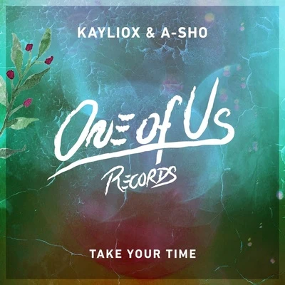 Take Your Time 专辑 Kayliox