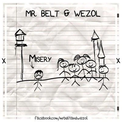 Misery 专辑 Mr. Belt & Wezol