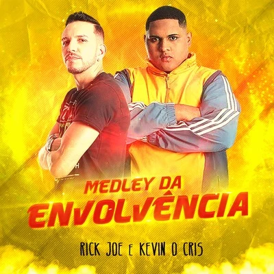 Medley da Envolvência 專輯 MC Kevin o Chris