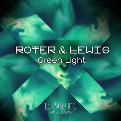 Green Light 專輯 Samuri & DS/ROTER & LEWIS