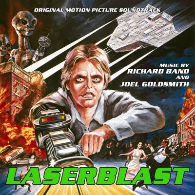 Laserblast - Original Motion Picture Soundtrack 專輯 Richard Band/Joel Goldsmith