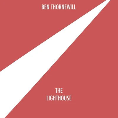 Ben ThornewillIngrid Michaelson The Lighthouse