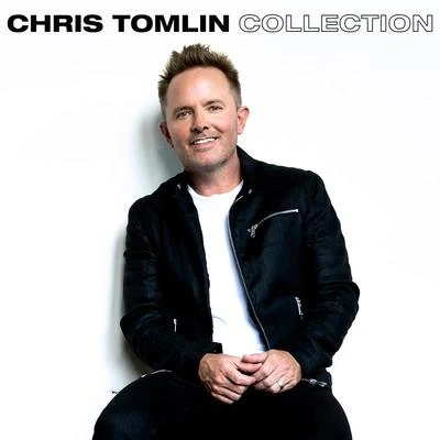 Chris Tomlin Chris Tomlin Collection