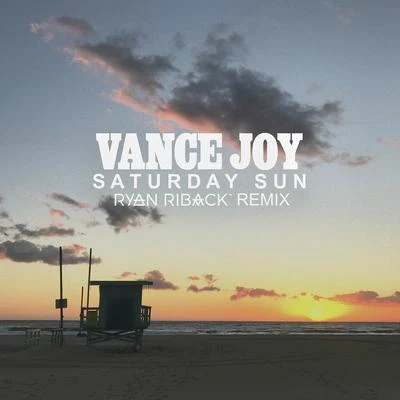 Saturday Sun (Ryan Riback Remix) 專輯 Vance Joy