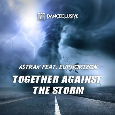 Together Against the Storm 專輯 Astrak