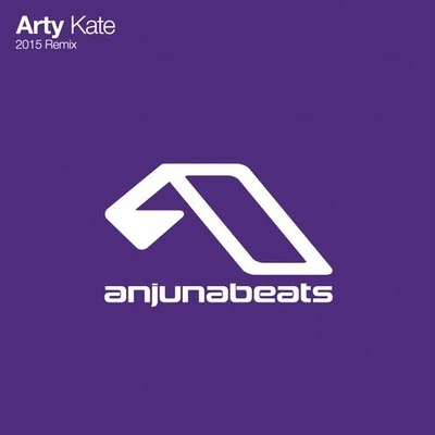 Kate (2015 Remix) 專輯 Arty